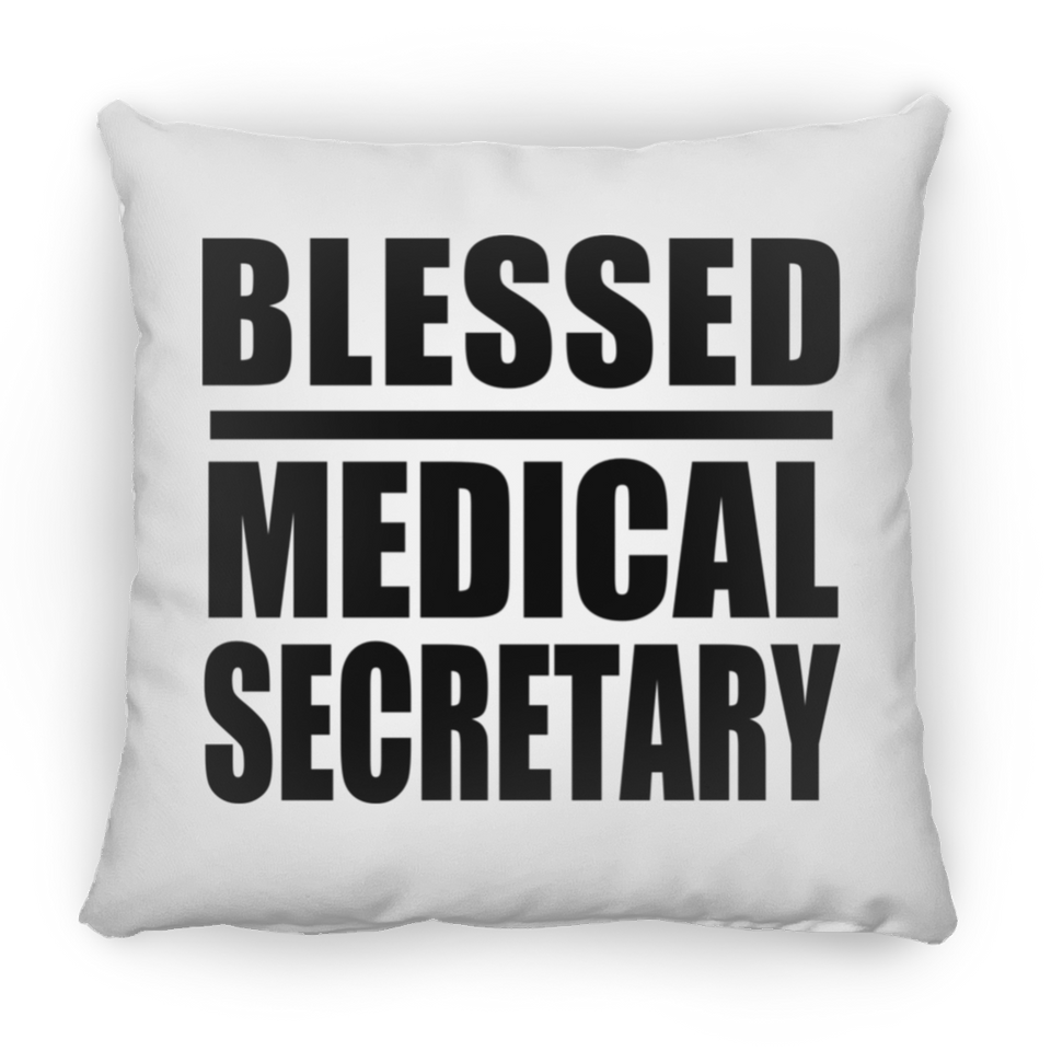 Blessed Medical Secretary - Throw Pillow