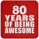 80th Birthday 80 Years Of Being Awesome - Drink Coaster