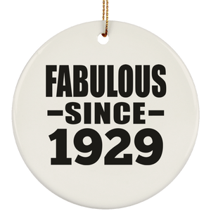 95th Birthday Fabulous Since 1929 - Circle Ornament