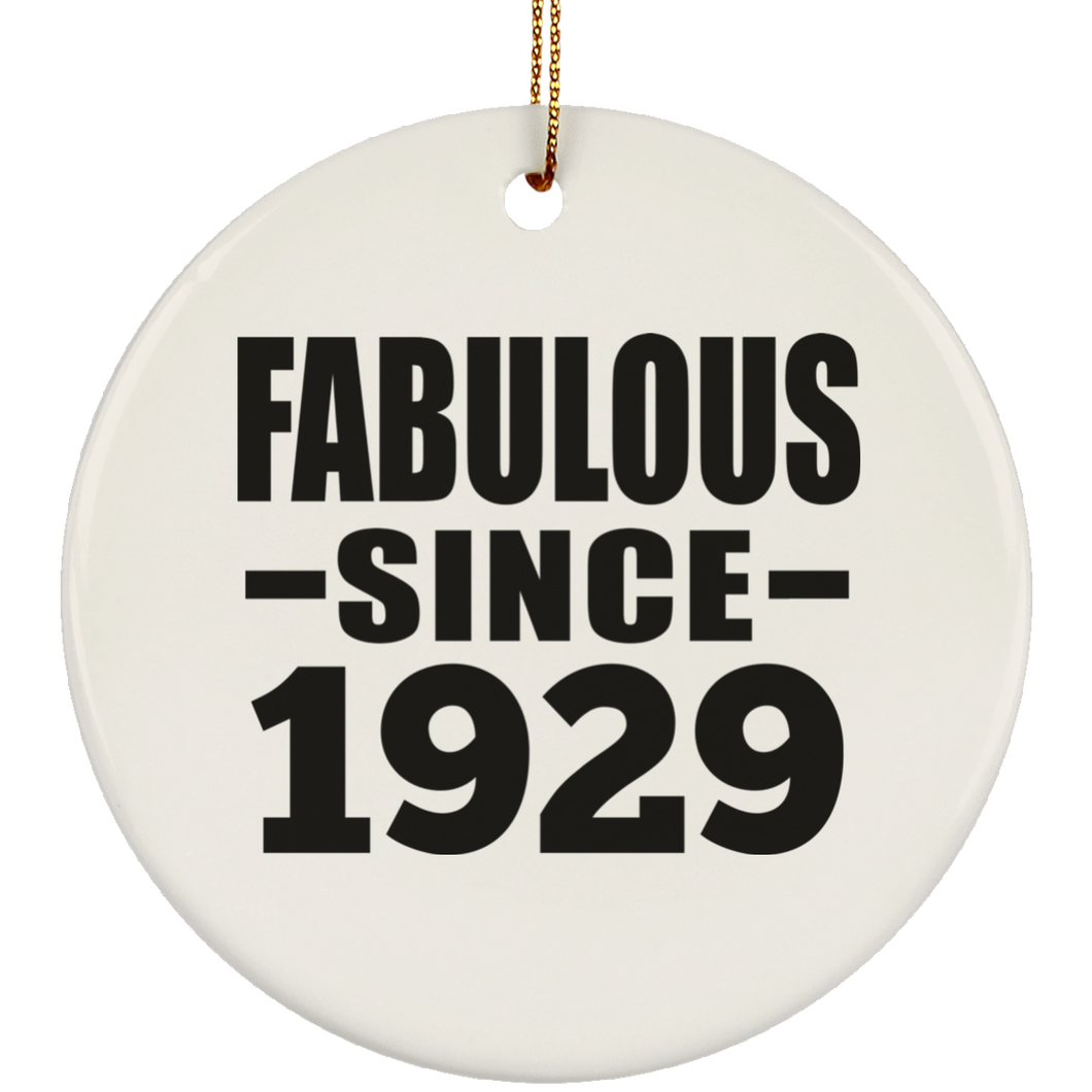 95th Birthday Fabulous Since 1929 - Circle Ornament
