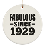 95th Birthday Fabulous Since 1929 - Circle Ornament