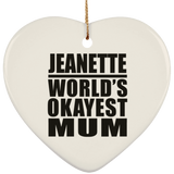 Jeanette World's Okayest Mum - Heart Ornament