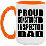 Proud Construction Inspector Dad - 15oz Accent Mug Orange