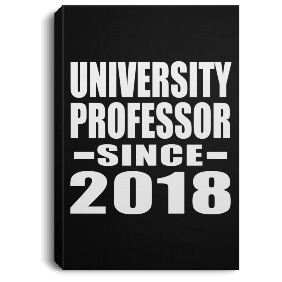 University Professor Since 2018 - Canvas Portrait