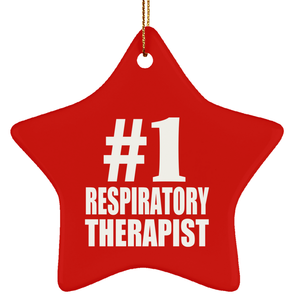 Number One #1 Respiratory Therapist - Star Ornament