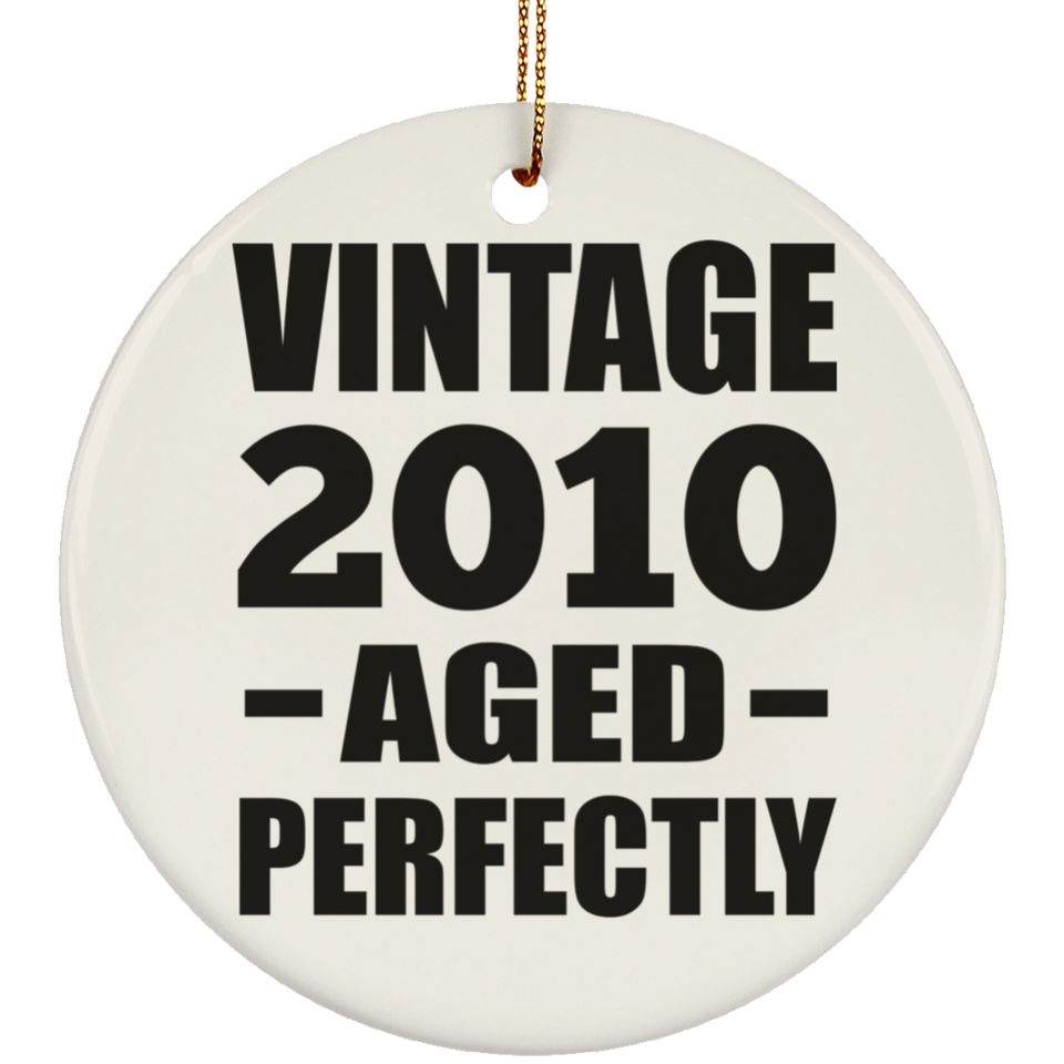 14th Birthday Vintage 2010 Aged Perfectly - Circle Ornament