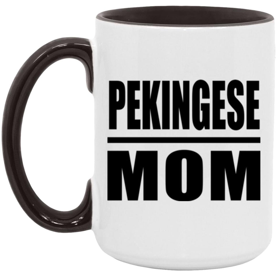 Pekingese Mom - 15oz Accent Mug Black