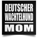 Deutscher Wachtelhund Mom - Poster Square