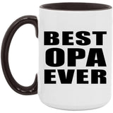 Best Opa Ever - 15oz Accent Mug Black