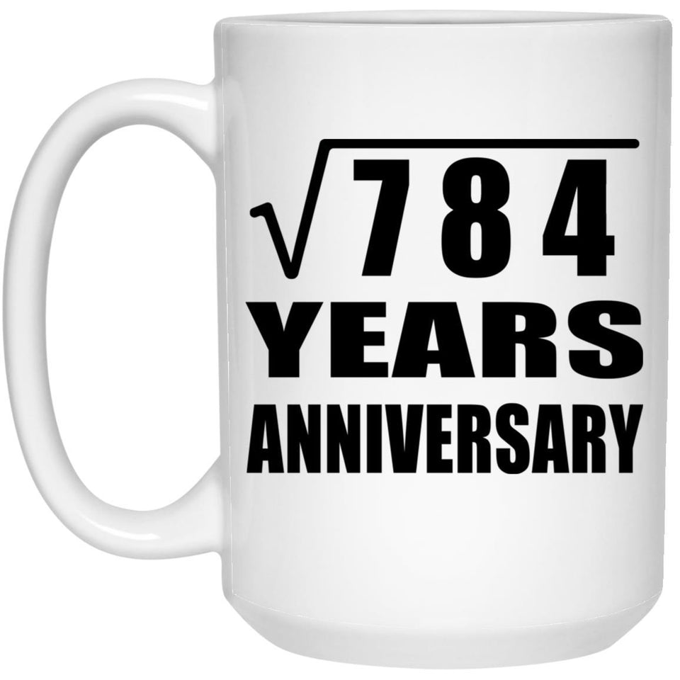 28th Anniversary Square Root of 784 Years Anniversary - 15oz Coffee Mug