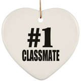 Number One #1 Classmate - Heart Ornament