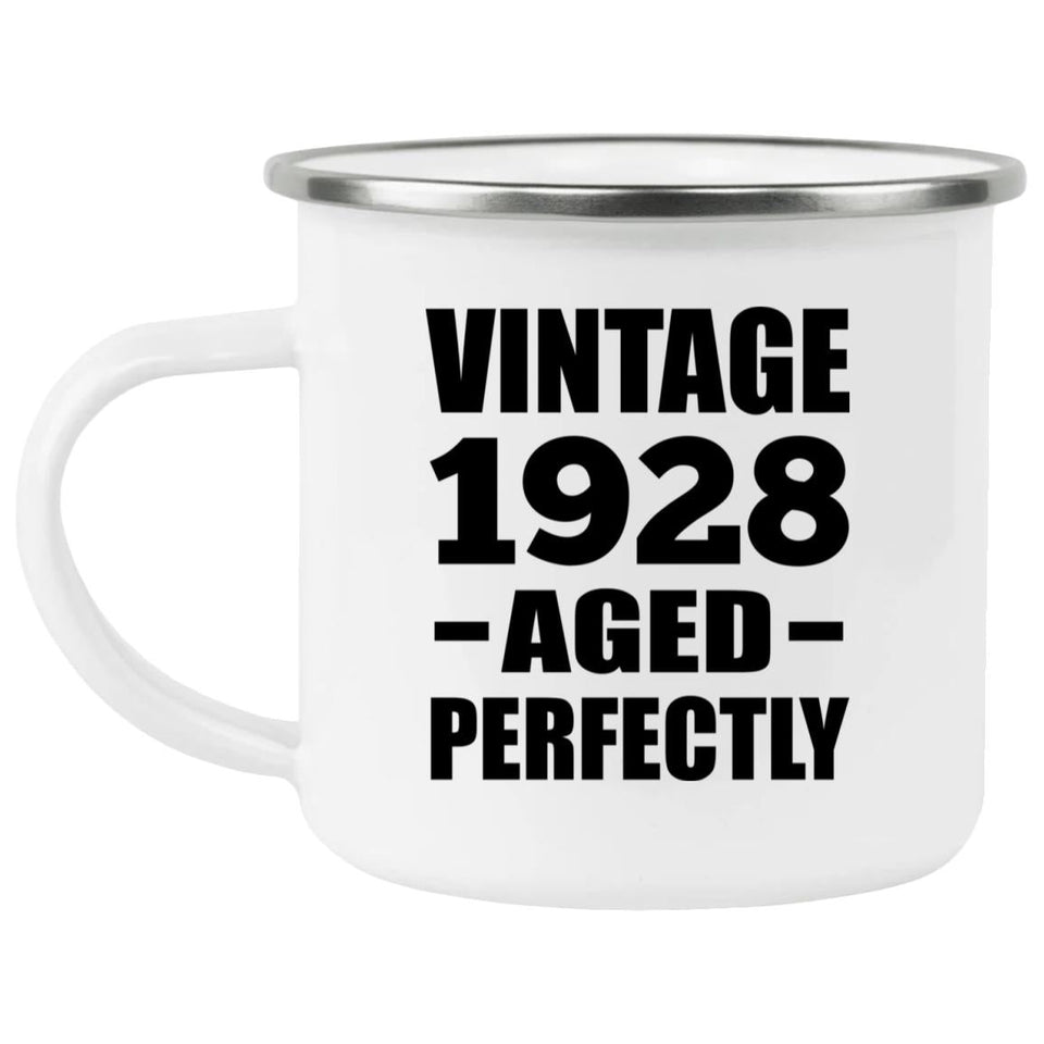 96th Birthday Vintage 1928 Aged Perfectly - 12oz Camping Mug