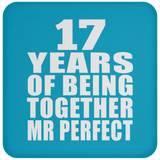 17th Anniversary 17 Years Of Being Mr Perfect - Drink Coaster