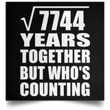88th Anniversary Square Root of 7744 Years Who's Counting - Poster Square