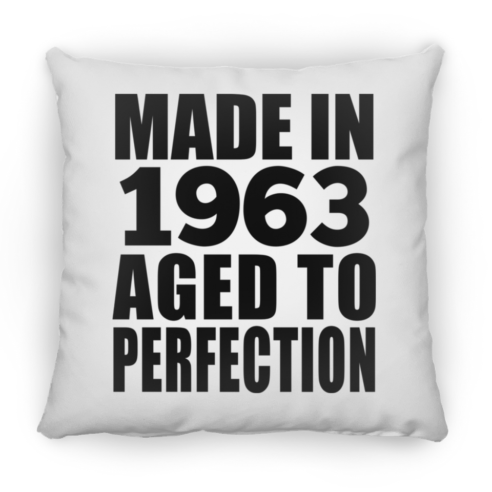 61st Birthday Made In 1963 Aged to Perfection - Throw Pillow