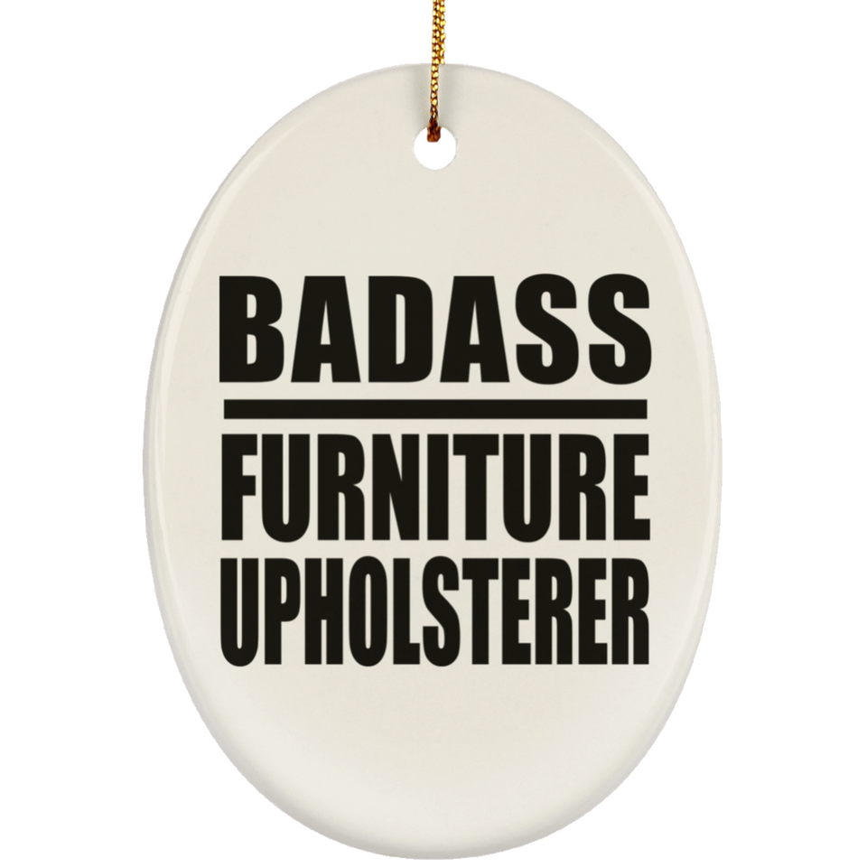 Badass Furniture Upholsterer - Oval Ornament
