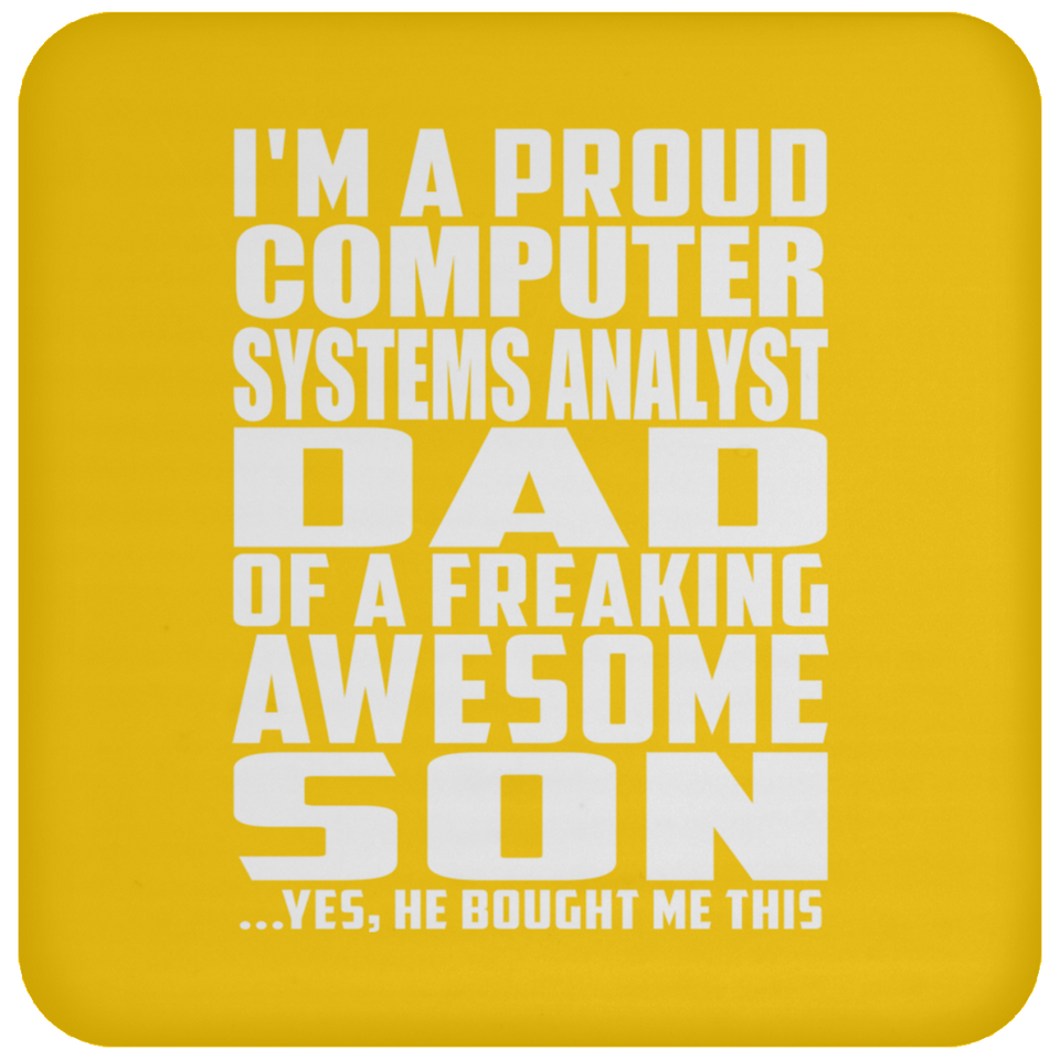Proud Computer Systems Analyst Dad Of Awesome Son - Drink Coaster