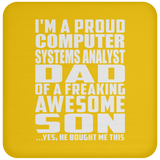 Proud Computer Systems Analyst Dad Of Awesome Son - Drink Coaster