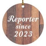 Reporter Since 2023 - Circle Ornament E