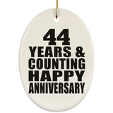 Happy 44th Anniversary 44 Years & Counting - Oval Ornament
