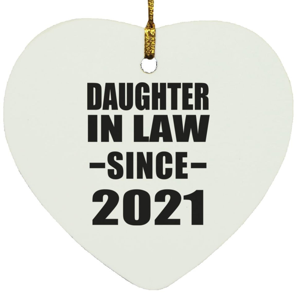 Daughter In Law Since 2021 - Heart Ornament