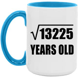 115th Birthday Square Root of 13225 Years Old - 15oz Accent Mug Blue
