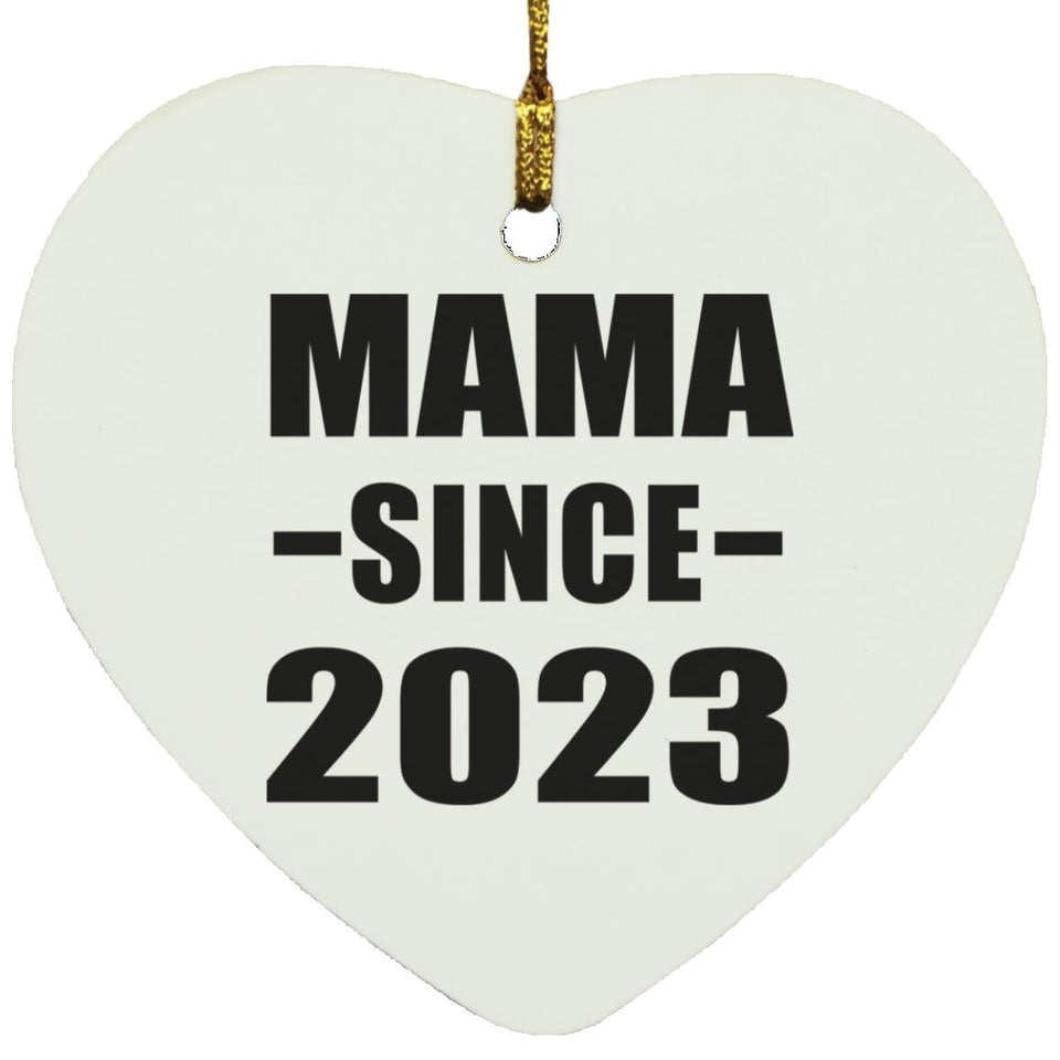 Mama Since 2023 - Heart Ornament