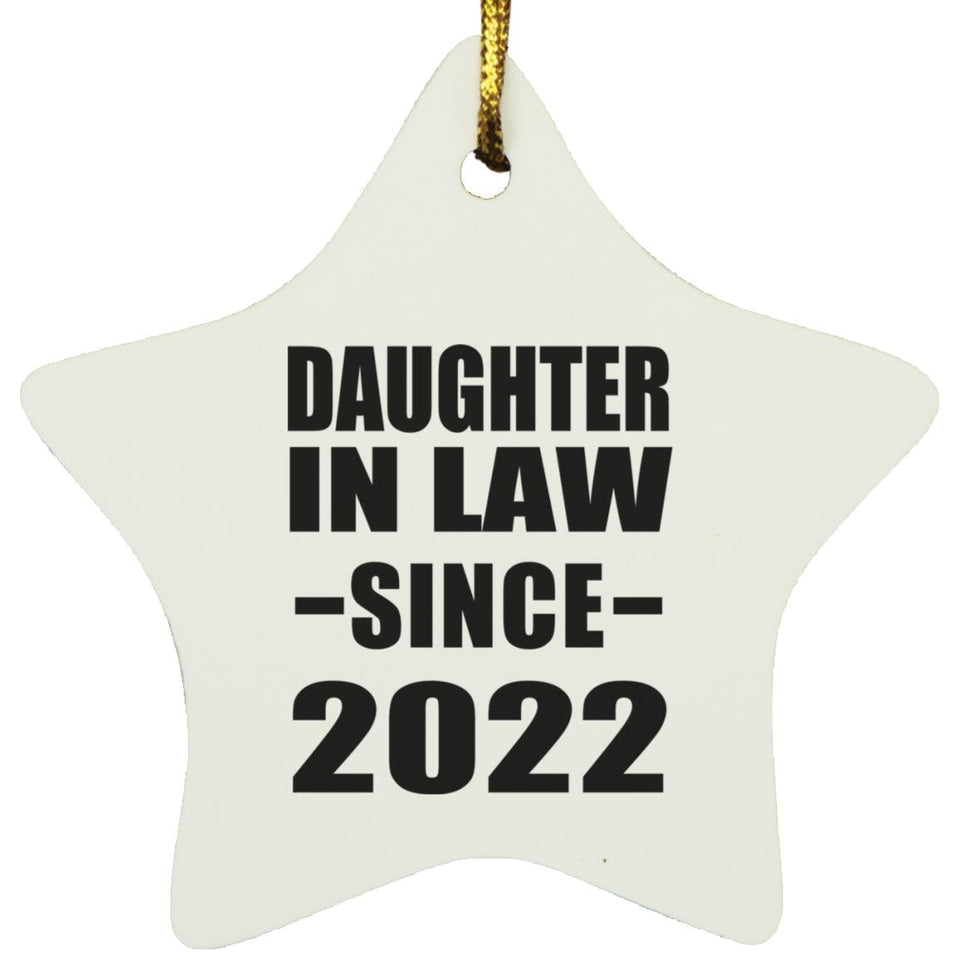 Daughter In Law Since 2022 - Star Ornament