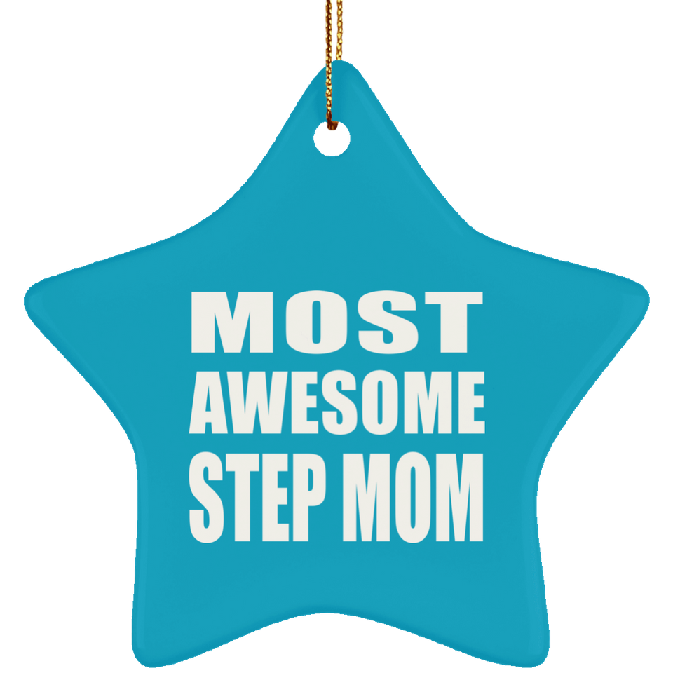 Most Awesome Step Mom - Star Ornament