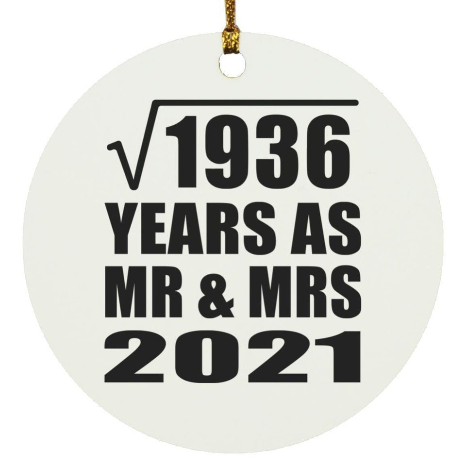 44th Anniversary Square Root of 1936 Years As Mr & Mrs 2021 - Circle Ornament