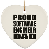 Proud Software Engineer Dad - Heart Ornament