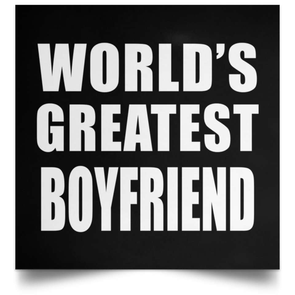 World's Greatest Boyfriend - Poster Square