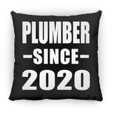 Plumber Since 2020 - Throw Pillow Black