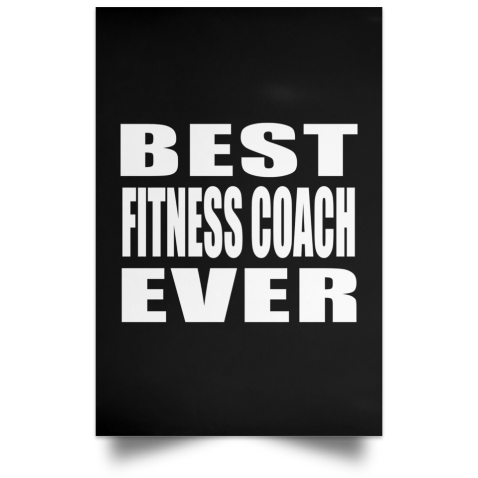 Best Fitness Coach Ever - Poster Portrait