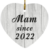 Mam Since 2022 - Heart Ornament F
