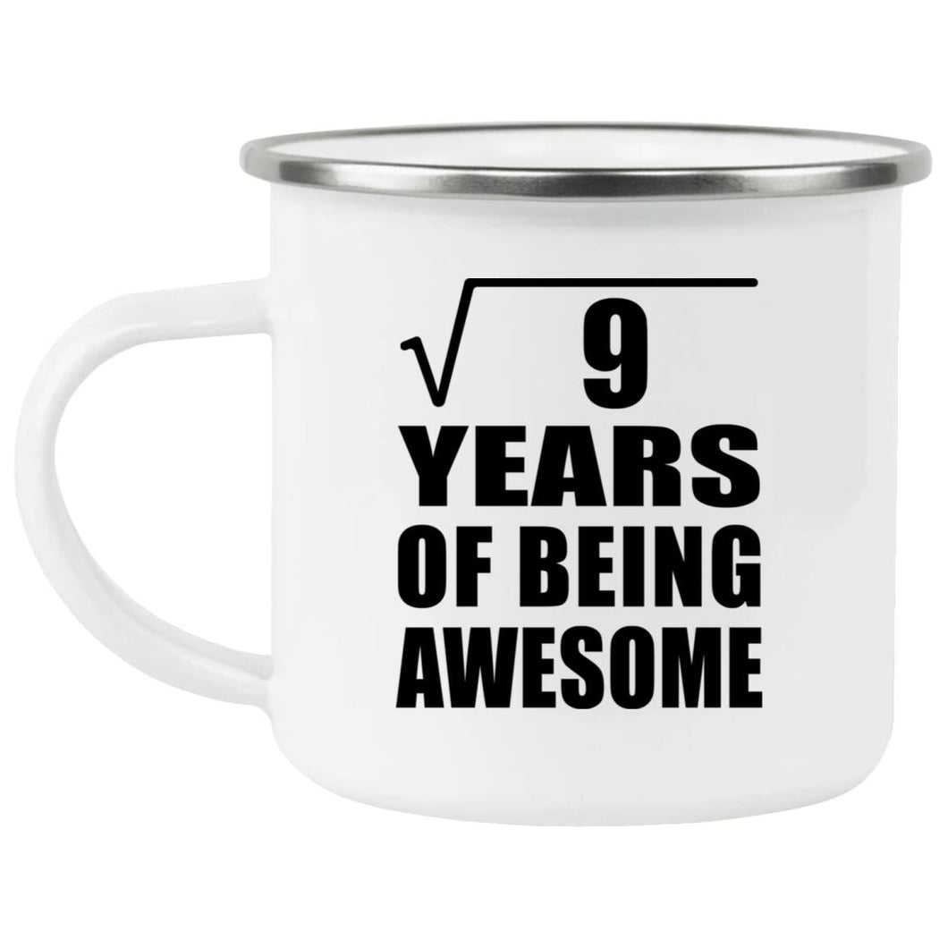 3rd Birthday Square Root of 9 Years of Being Awesome - 12oz Camping Mug