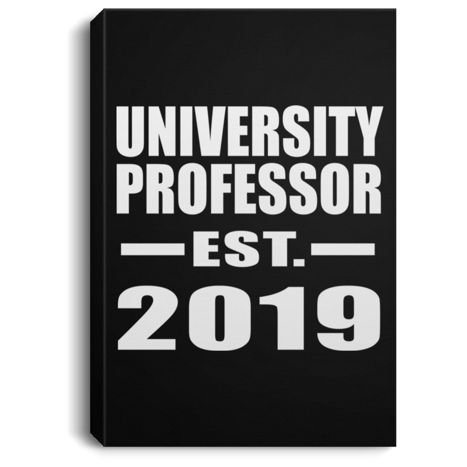 University Professor Established EST. 2019 - Canvas Portrait