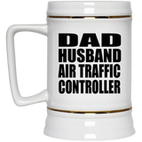 Dad Husband Air Traffic Controller - Beer Stein