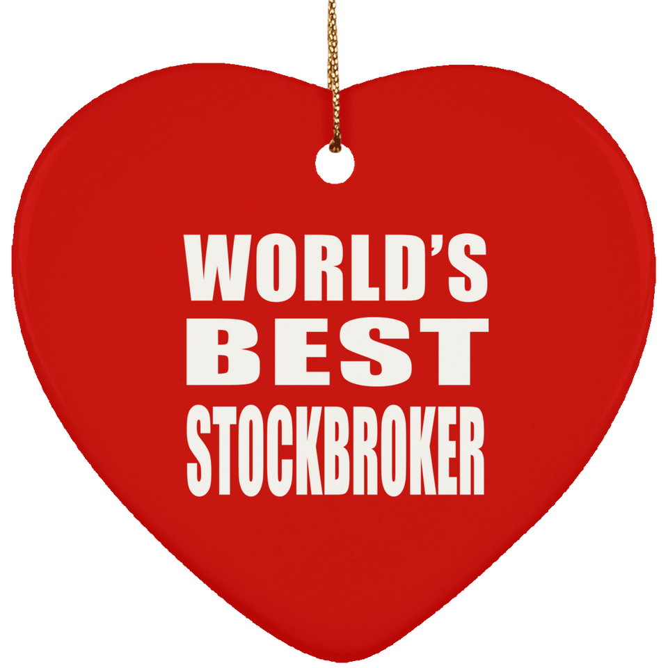World's Best Stockbroker - Heart Ornament