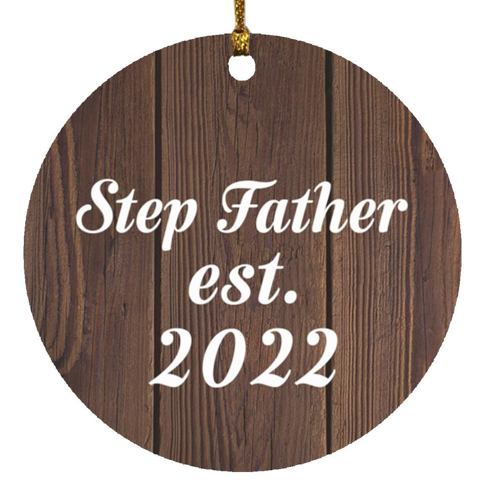 Step Father Established EST. 2022 - Circle Ornament D