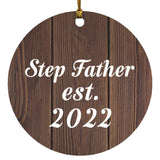 Step Father Established EST. 2022 - Circle Ornament D