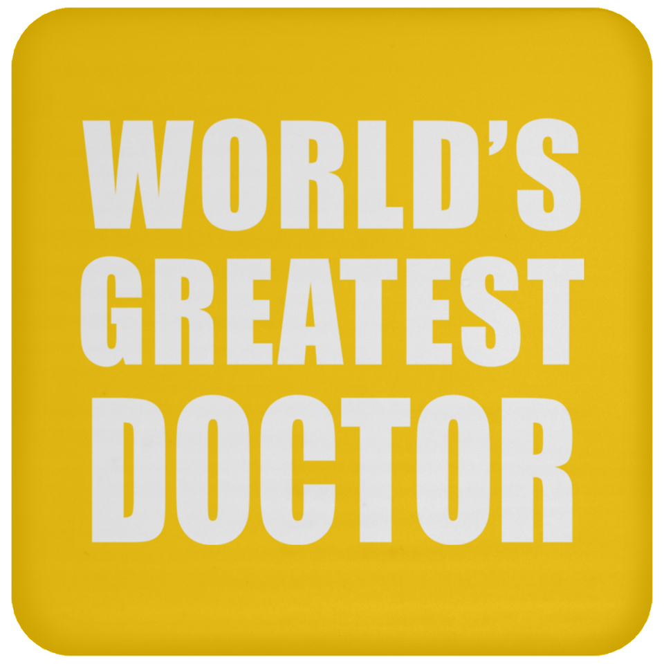 World's Greatest Doctor - Drink Coaster