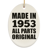 71st Birthday Made in 1953 All Parts Original - Oval Ornament