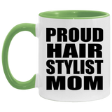 Proud Hair Stylist Mom - 11oz Accent Mug Green