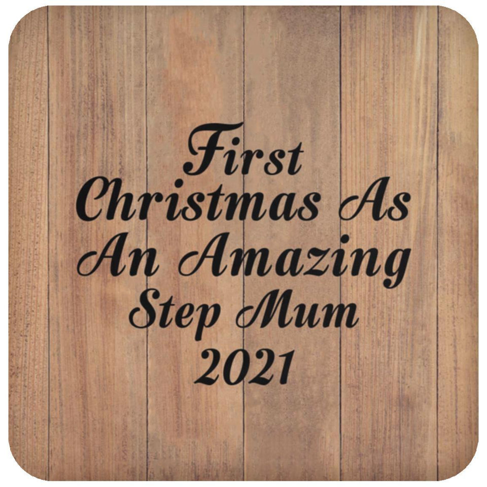 First Christmas As An Amazing Step Mum 2021 - Drink Coaster C