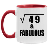 7th Birthday Square Root of 49 & Fabulous - 11oz Accent Mug Red