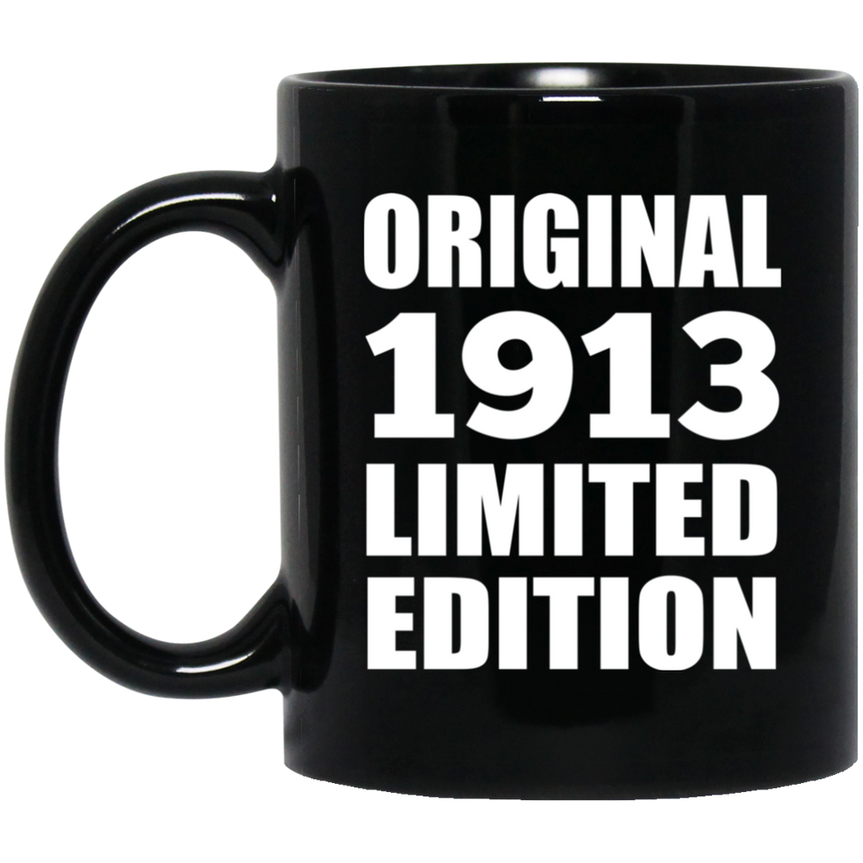 111th Birthday Original 1913 Limited Edition - 11oz Coffee Mug Black