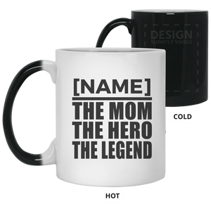 [CC] Personalized Gift, Name The Mom Hero Legend - 11 15 Oz Color Changing Mug
