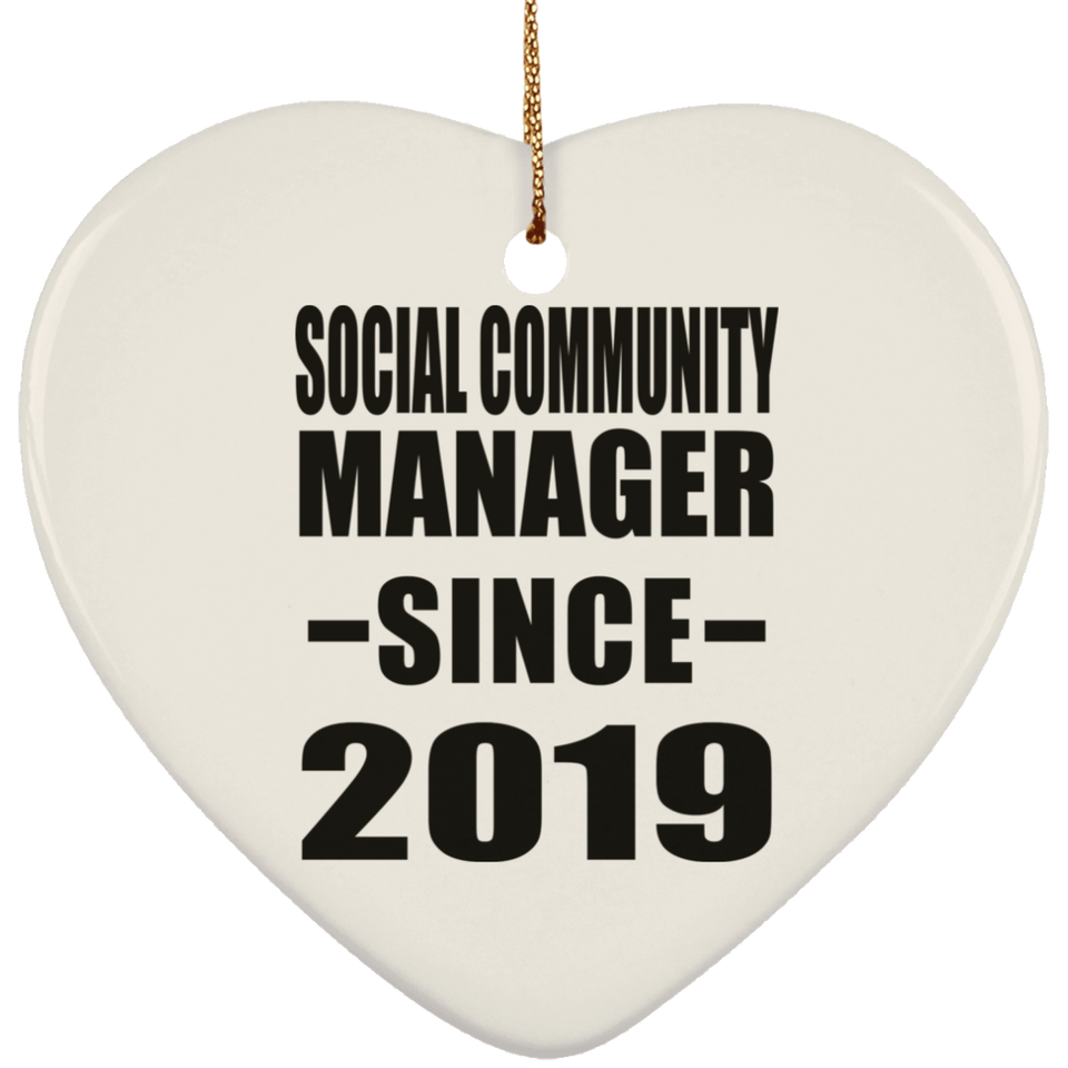 Social Community Manager Since 2019 - Heart Ornament