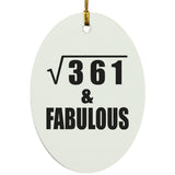19th Birthday Square Root of 361 & Fabulous - Oval Ornament